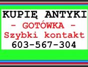 KUPIĘ ANTYKI po SPRZĄTANIU / CZYSZCZENIU / LIKWIDACJI - NIERUCHOMOŚCI !!!