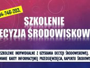 Decyzja środowiskowa, szkolenie tel. 504-746-203, karty informacyjnej
