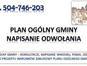 Jak zaskarżyć Plan Ogólny Gminy., napisanie pisma, pomoc